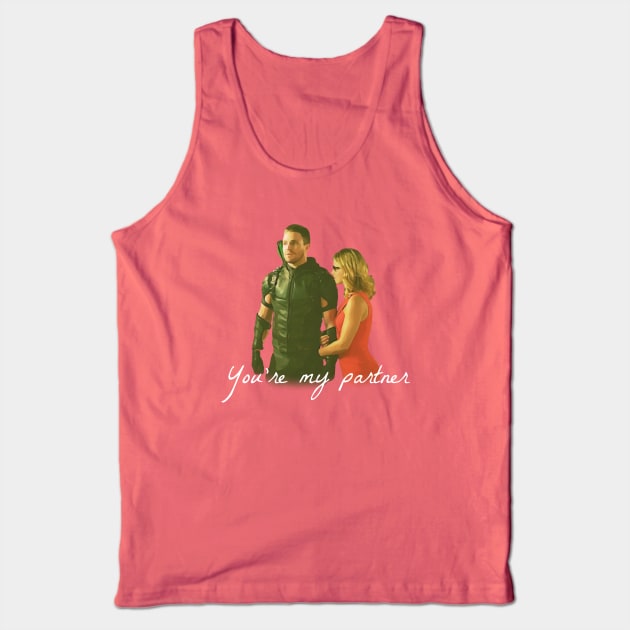 Olicity - You're My Partner Tank Top by FangirlFuel